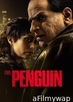 The Penguin (2024) Season 1 Hindi Dubbed Web Series