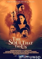 The Soul That Ties Us (2024) HQ Hindi Dubbed Movie