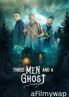 Three Man And A Ghost (2022) ORG Hindi Dubbed Movie