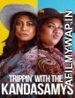 Trippin With the Kandasamys (2021) Hindi Dubbed Movie