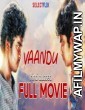 Vaandu (2019) Hindi Dubbed Movie