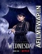 Wednesday (2022) Hindi Dubbed Season 1 Complete Show