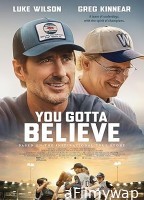 You Gotta Believe (2024) HQ Telugu Dubbed Movie